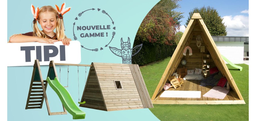  Nouvelle gamme de Tipis en bois disponible chez Playnwood